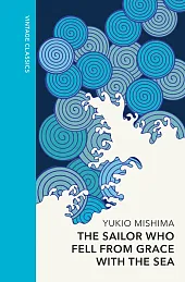 The Sailor who Fell from Grace,Yukio Mishima