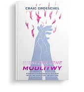 Niebezpieczne modlitwyCraig Groeschel