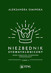 Niezbędnik stomatologiczny.Aleksandra Simińska