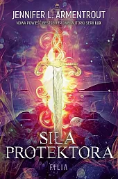 Siła protektoraL.Jennifer Armentrout