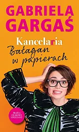 Kancelaria 2 Bałagan w papierachGabriela Gargaś