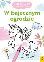 Kolorowanka z naklejkami W bajecznym ogrodzie