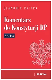 Komentarz do Konstytucji RP art. 148