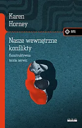 Nasze wewnętrzne konfliktyKaren Horney