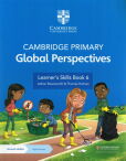 Cambridge Primary Global Perspectives Learner's Skills Book 6 with Digital Access Cambridge Primary Global Perspectives Learner's Skills Book 6 with Digital Access