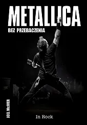 Metallica Bez przebaczeniaJoel McIver