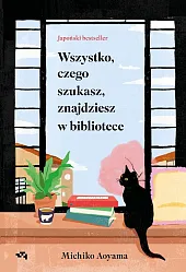 Wszystko, czego szukasz, znajdziesz w biblioteceMichiko Aoyama