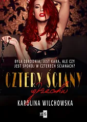 Cztery ściany grzechuKarolina Wilchowska