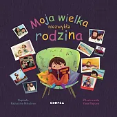 Moja wielka niezwykła rodzina