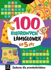 100 kolorowych łamigłówek. Zadania dla przedszkolaków.,Beata Karlik