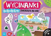 Wycinanki przedszkolaka. Zwierzęta na wsi. Zabawa,Agata Kaczyńska Wycinanki przedszkolaka. Zwierzęta na wsi. Zabawa,Agata Kaczyńska