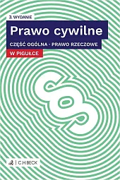 Prawo cywilne w pigułce. Część ogólna. Prawo rzeczowe + testy online