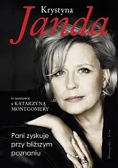 Pani zyskuje przy bliższym poznaniuKrystyna Janda Pani zyskuje przy bliższym poznaniuKrystyna Janda