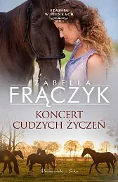 Koncert cudzych życzeńIzabella Frączyk