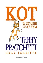 Kot w stanie czystymTerry Pratchett Kot w stanie czystymTerry Pratchett