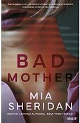 Bad mother