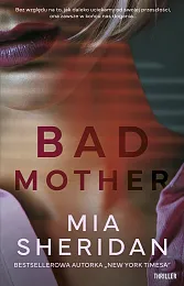 Bad motherMia Sheridan
