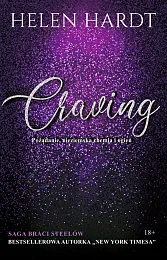 Craving Saga braci Steelów Tom 1Helen Hardt