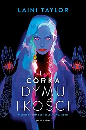 Córka dymu i kościLaini Taylor