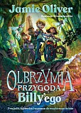 Olbrzymia przygoda Billy'ego Przyjaźń, tajemnica i wyprawa do magicznego świata