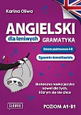 Angielski dla leniwych Gramatyka Szkoła podstawowa 4-8 Egzamin ósmoklasisty