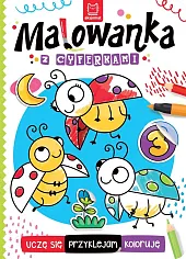 Uczę się, przyklejam, koloruję Malowanka z,Agata Kaczyńska