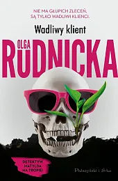 Wadliwy klientOlga Rudnicka