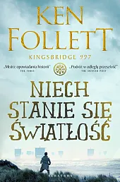 Niech stanie się światłośćKen Follett