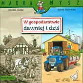 Mądra Mysz W gospodarstwie dawniej i,Christa Holtei