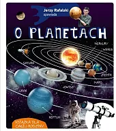Jerzy Rafalski opowiada o planetachJerzy Rafalski