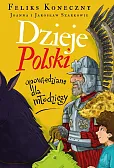 Dzieje Polski opowiedziane dla młodzieży Dzieje Polski opowiedziane dla młodzieży
