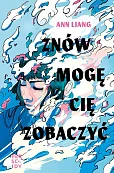 Znów mogę cię zobaczyć Znów mogę cię zobaczyć