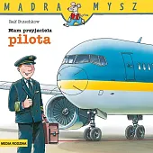 Mądra Mysz Mam przyjaciela pilotaRalf Butschkow