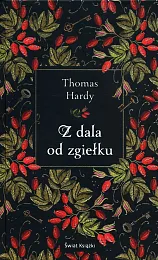Z dala od zgiełkuThomas Hardy Z dala od zgiełkuThomas Hardy