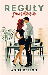 Reguły pożądaniaAnna Bellon