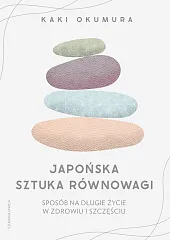 Japońska sztuka równowagiKaki Okumura
