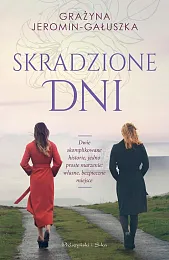 Skradzione dniGrażyna Jeromin-Gałuszka