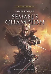 Semael’s Champion, Mitrys Trilogy