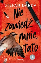 Nie zawiedź mnie, tato Część 1Stefan Darda