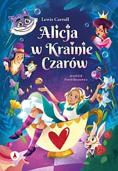 Alicja w Krainie CzarówLewis Carroll