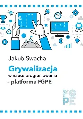 Grywalizacja w nauce programowania - platforma,Jakub Swacha Grywalizacja w nauce programowania - platforma,Jakub Swacha