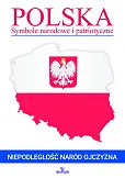 Polska Symbole narodowe i patriotyczne Polska Symbole narodowe i patriotyczne