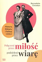Połączeni przez miłość, podzieleni przez wiaręBernadette Chovelon Połączeni przez miłość, podzieleni przez wiaręBernadette Chovelon