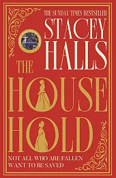 The HouseholdStacey Halls