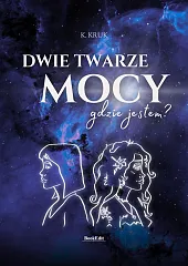 Dwie twarze mocy