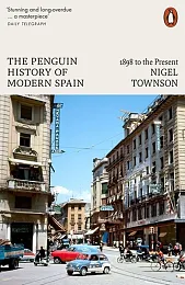 The Penguin History of Modern SpainNigel Townson