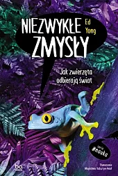 Niezwykłe zmysłyEd Yong