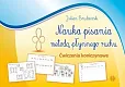 Nauka pisania metodą płynnego ruchu Nauka pisania metodą płynnego ruchu
