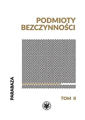 Podmioty bezczynnościMagda Nabiałek Podmioty bezczynnościMagda Nabiałek