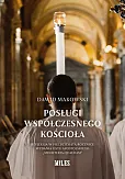 Posługi współczesnego Kościoła Posługi współczesnego Kościoła